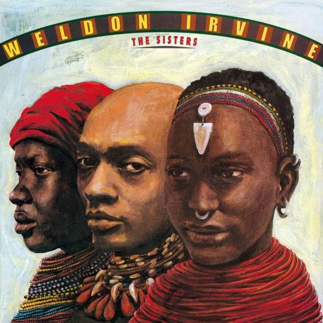 (PRE-ORDER) WELDON IRVINE - SISTERS - LP Vinyl