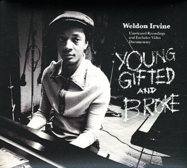 WELDON IRVINE - YOUNG, GIFTED & BROKE - LP Vinyl