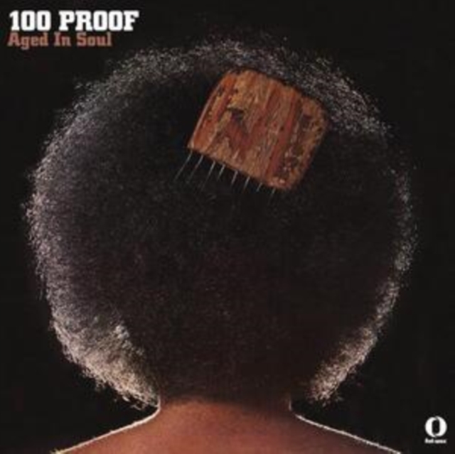 100 PROOF AGED IN SOUL - 100 PROOF (140G) - LP Vinyl