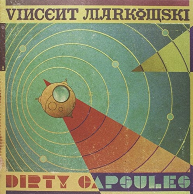 VINCENT MARKOWSKI - DIRTY CAPSULES - 12 Inch vinyl
