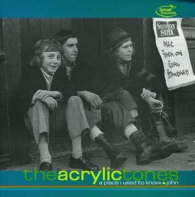 ACRYLIC TONES - PLACE I USED TO KNOW - 7 inch Vinyl