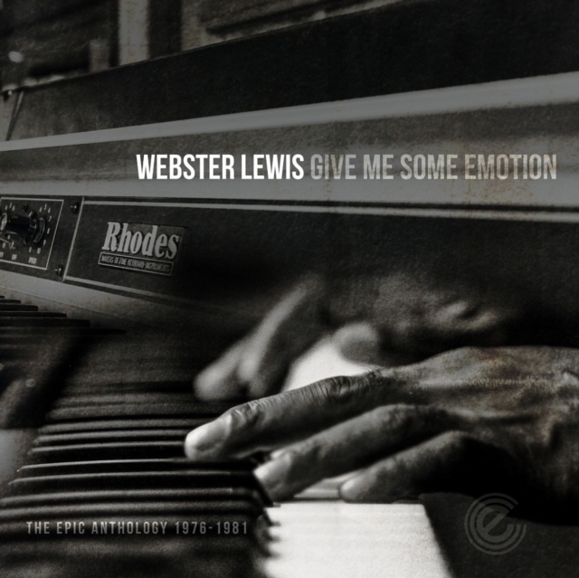 WEBSTER LEWIS - GIVE ME SOME EMOTION: THE EPIC ANTHOLOGY (2LP) - LP Vinyl