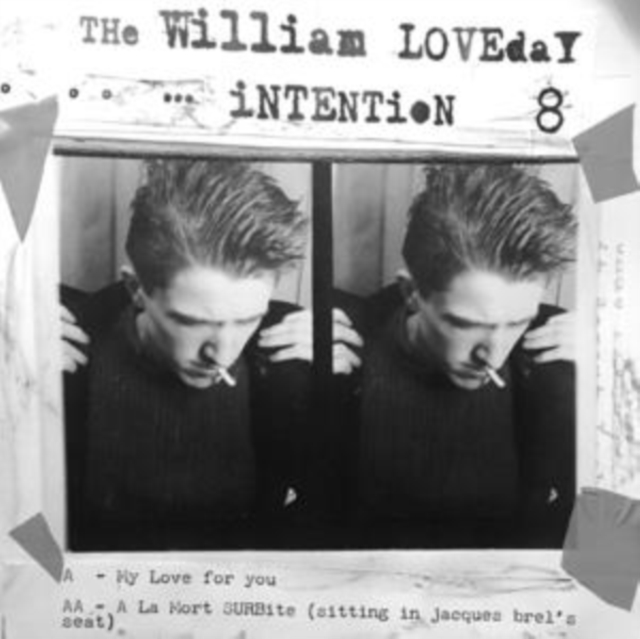 WILLIAM LOVEDAY INTENTION - MY LOVE FOR YOU B/W A LA MORT SURBITE - LP Vinyl