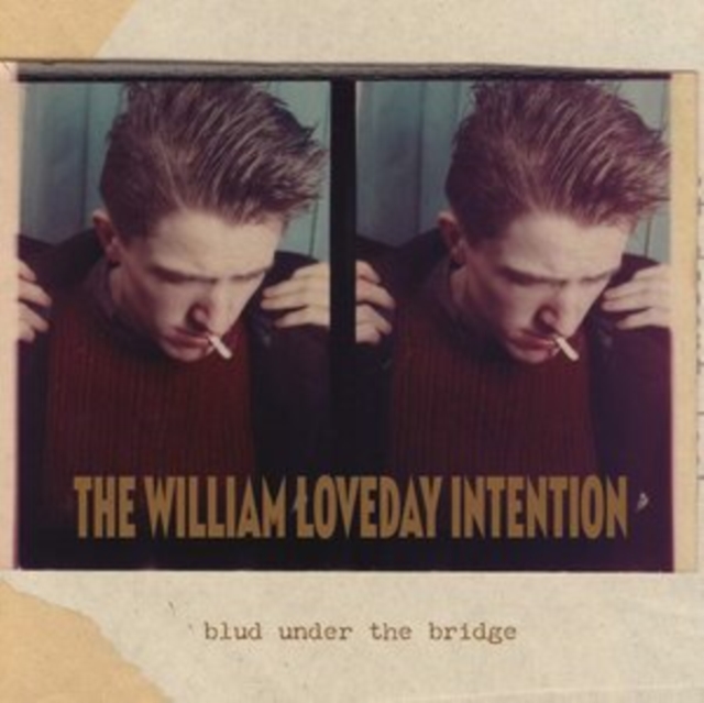 WILLIAM LOVEDAY INTENTION - BLUD UNDER THE BRIDGE - LP Vinyl