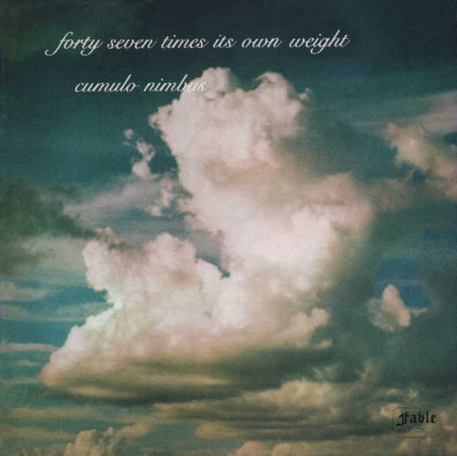 47 TIMES ITS OWN WEIGHT - CUMULO NIMBUS - LP Vinyl
