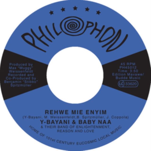 Y-BAYANI & BABY NAA & THEIR BAND OF ENLIGHTENMENT REASON & LOVE - REHWE MIE ENYIM/MI SUMOLO - 7 inch Vinyl