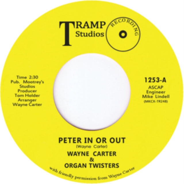 WAYNE CARTER - PETER IN OR OUT - 7 inch Vinyl