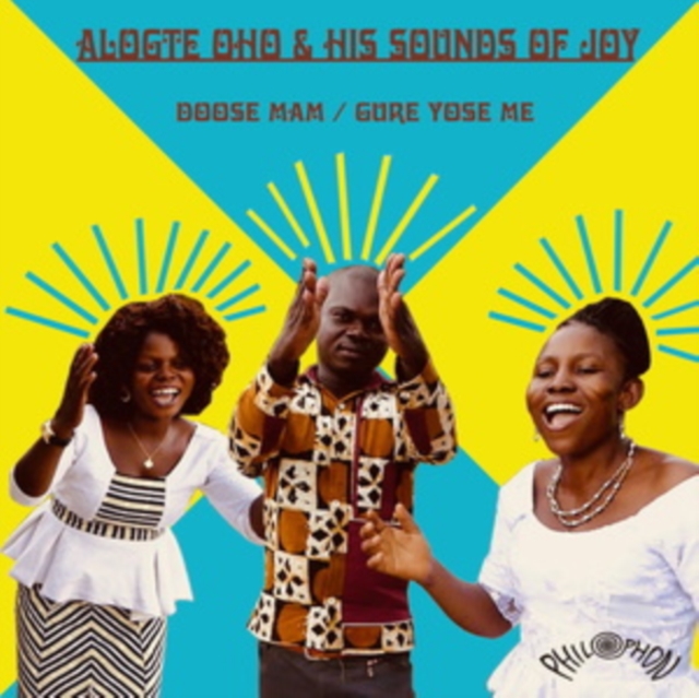 ALOGTE OHO & HIS SOUNDS OF JOY - DOOSE MAM - 7 inch Vinyl
