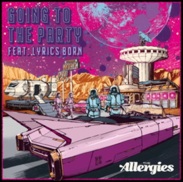 5050580773226.jpg ALLERGIES - GOING TO THE PARTY (FEAT. LYRICS BORN) - 7 inch Vinyl