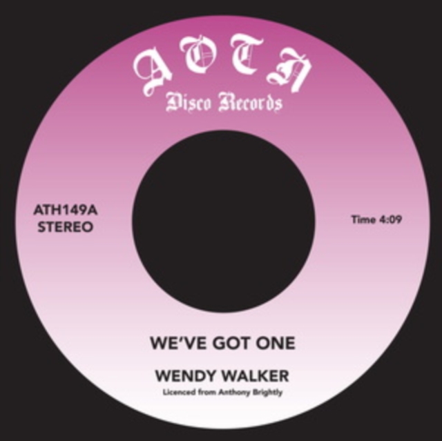 WENDY & LEGAL ASSULT WALKER - WE'VE GOT ONE - 7 inch Vinyl