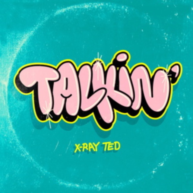 X-RAY TED - TALKIN/SO MUCH - LP Vinyl