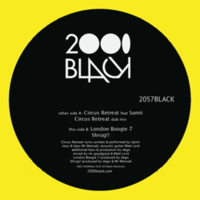 2000BLACK - CIRCUS RETREAT/LONDON BOOGIE 7 - LP Vinyl