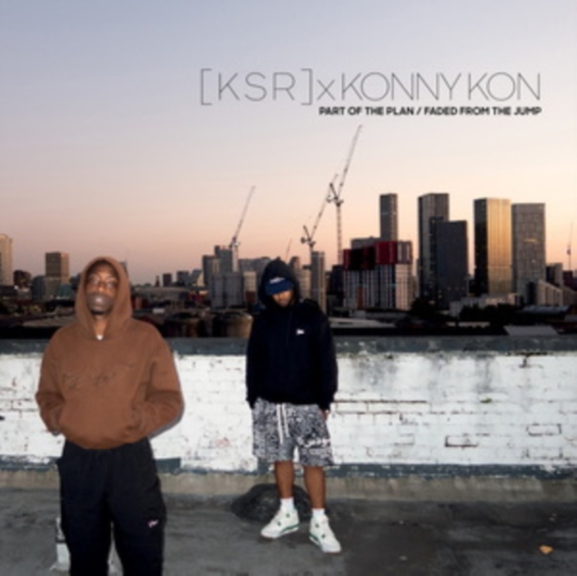 ( K S R ) & KONNY KON - PART OF THE PLAN/FADED FROM THE JUMP - 7 inch Vinyl