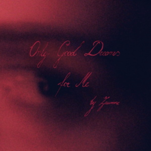 ZAUMNE - ONLY GOOD DREAMS FOR ME - LP Vinyl