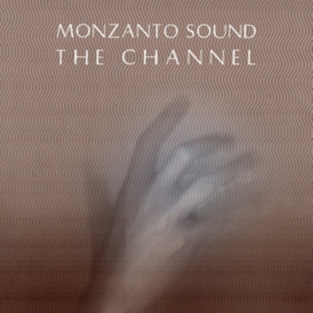 (PRE-ORDER) MONZANTO SOUND - CHANNEL - LP Vinyl
