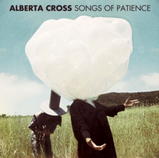 ALBERTA CROSS - SONGS OF PATIENCE - LP Vinyl
