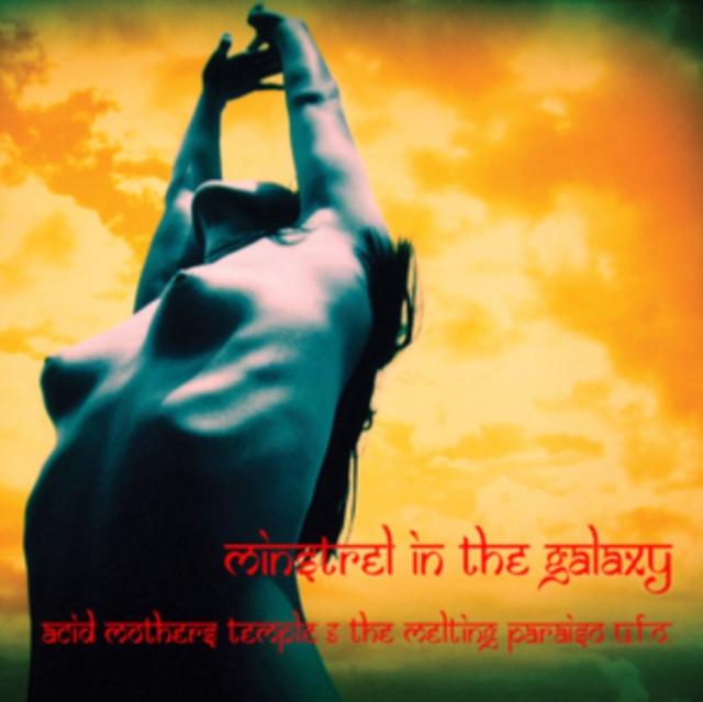 ACID MOTHERS TEMPLE & THE MELTING PARAISO U.F.O. - MINSTREL IN THE GALAXY - LP Vinyl