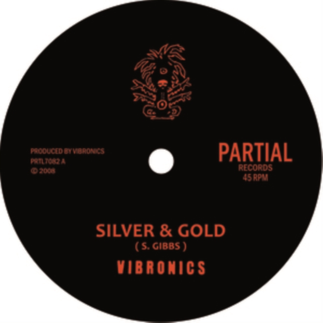 VIBRONICS - SILVER & GOLD - 7 inch Vinyl