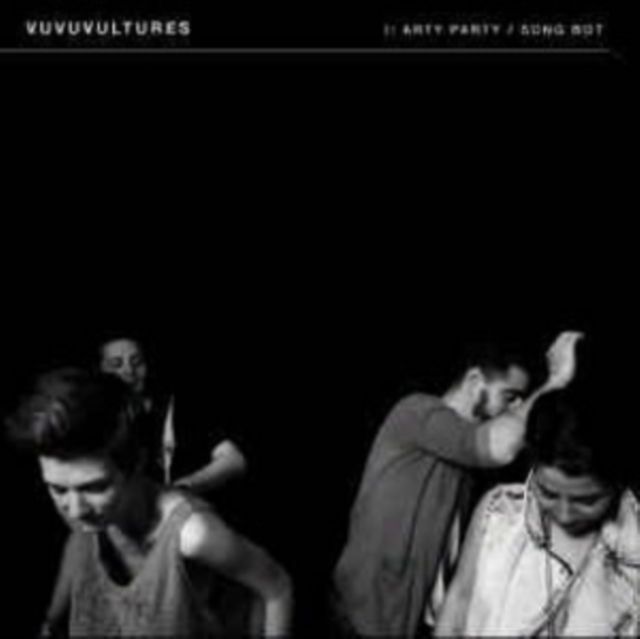 5051565303995-2.jpg VUVUVULTURES - ARTY PARTY/SONG BOT - 7 inch Vinyl