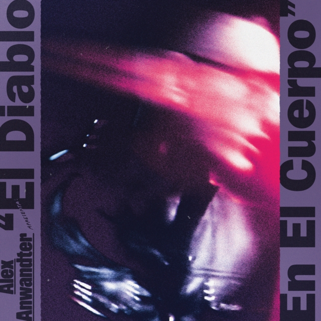 5054197665080-2.jpg ALEX ANWANDTER - EL DIABLO EN EL CUERPO (2LP) - LP Vinyl