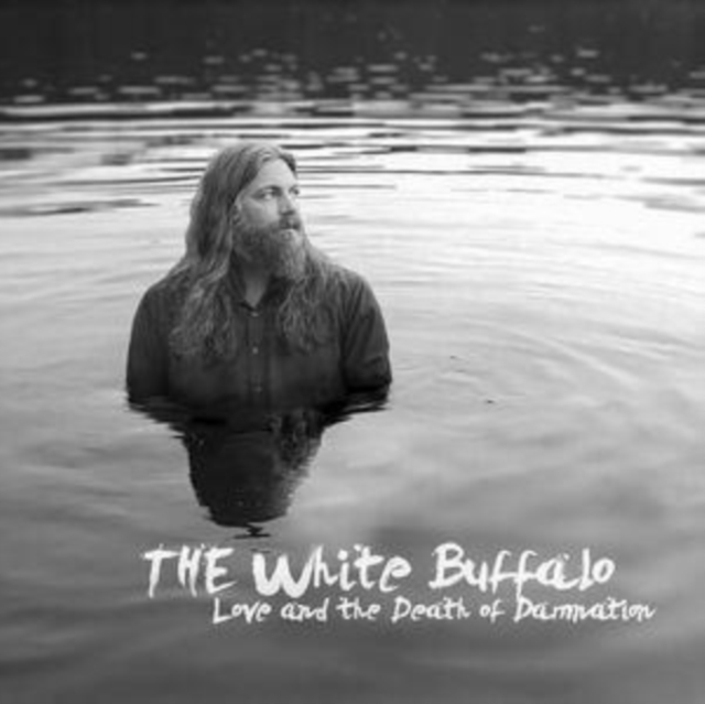 WHITE BUFFALO - LOVE & THE DEATH OF DAMNATION - LP Vinyl