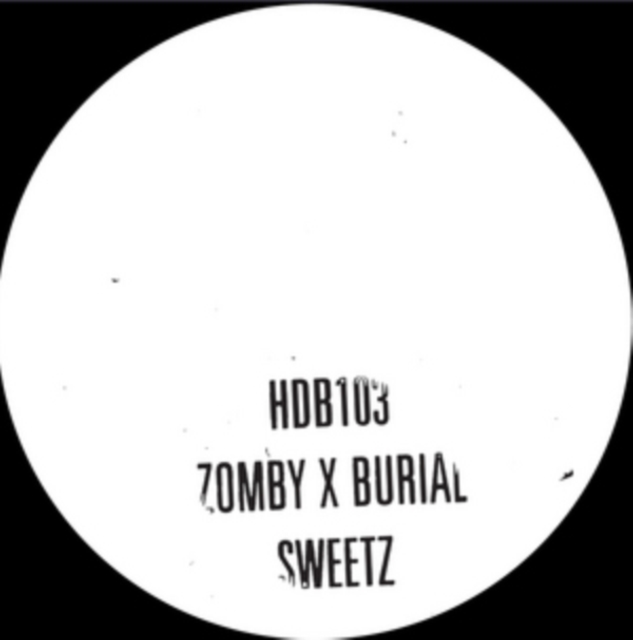 ZOMBY & BURIAL - SWEETZ - 10 Inch Vinyl