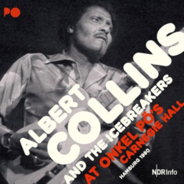 ALBERT & THE ICEBREAKERS COLLINS - AT ONKEL PO'S CARNEGIE HALL HAMBURG 1980 - LP Vinyl
