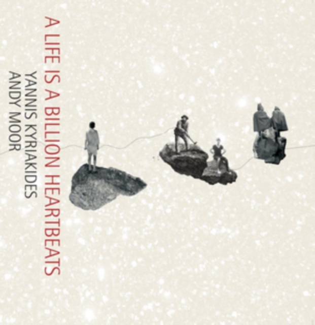 YANNIS KYRIAKIDES & ANDY MOOR - LIFE IS A BILLION HEARTBEATS - LP Vinyl