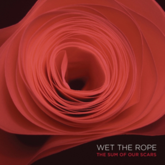 5055869541565-2.jpg WET THE ROPE - SUM OF OUR SCARS - LP Vinyl