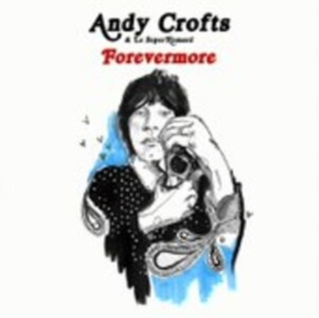 ANDY & LE SUPERHOMARD CROFTS - FOREVERMORE - LP Vinyl
