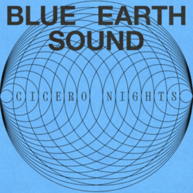 (PRE-ORDER) BLUE EARTH SOUND - CICERO NIGHTS - LP Vinyl