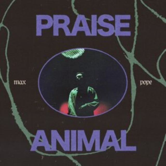 (PRE-ORDER) MAX POPE - PRAISE ANIMAL (CLEAR VINYL) - LP Vinyl