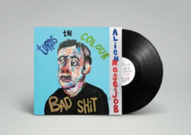 5056321697066.jpg ALIEN NOSEJOB - TURNS THE COLOUR OF BAD SHIT - LP Vinyl