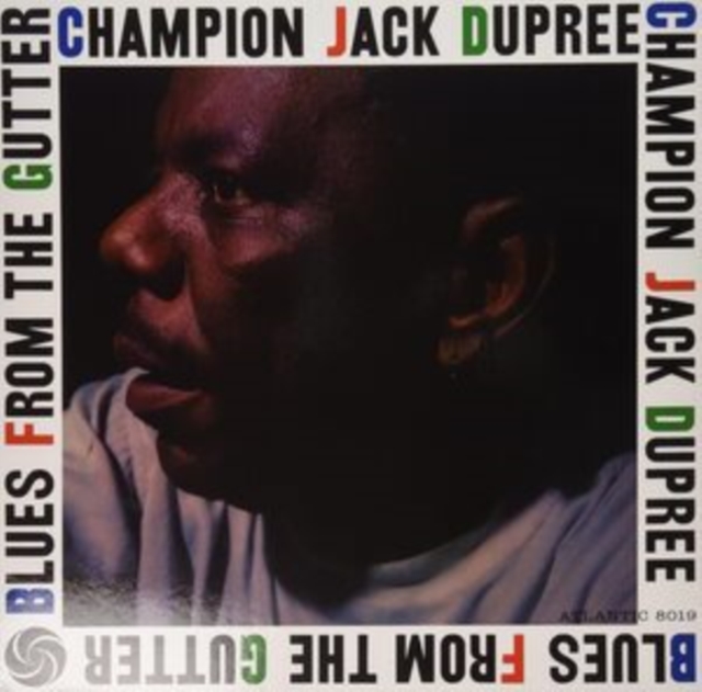 (PRE-ORDER) CHAMPION JACK DUPREE - BLUES FROM THE GUTTER - LP Vinyl