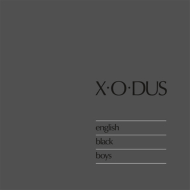 X-O-DUS - ENGLISH BLACK BOYS - LP Vinyl