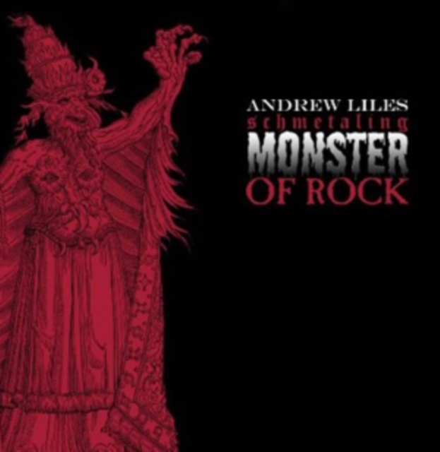 ANDREW LILES - SCHMETALING MONSTER OF ROCK - LP Vinyl