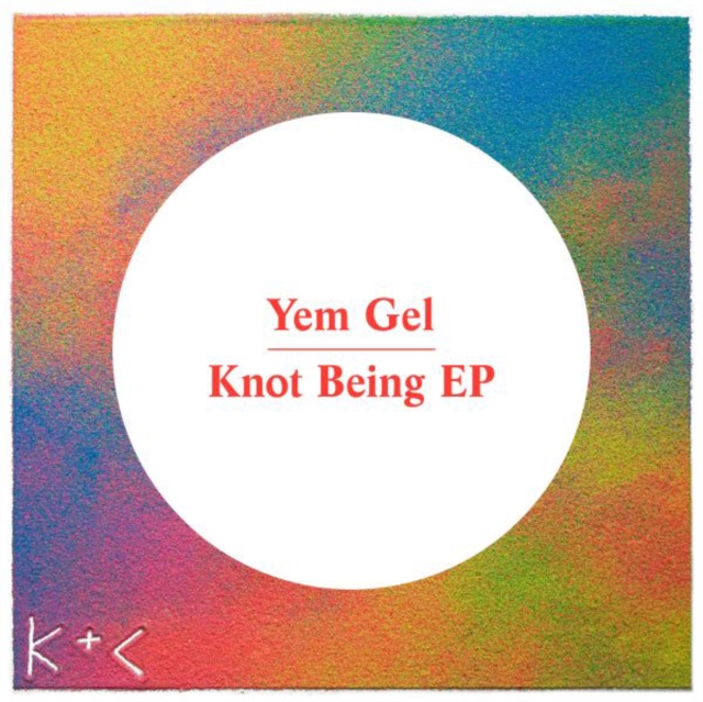 YEM GEL - KNOTBEING - 12 Inch vinyl