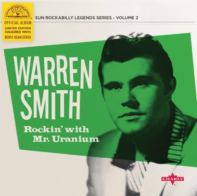 WARREN SMITH - ROCKIN' WITH MR. URANIUM (LTD. GREEN 10INCH) - 10 Inch Vinyl