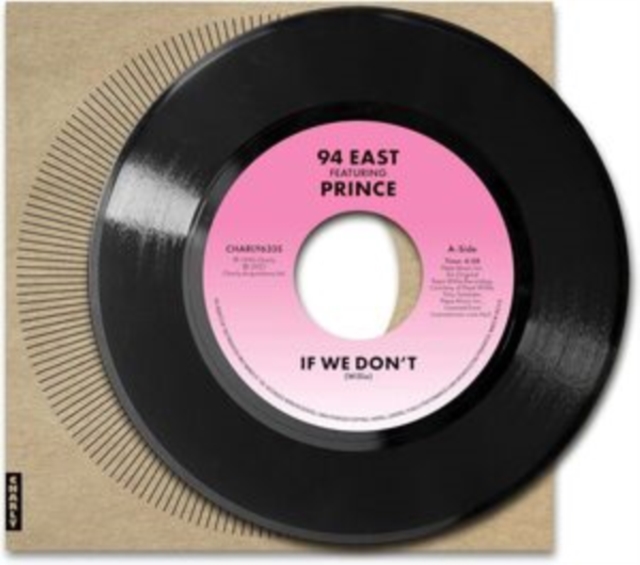 94 EAST - IF WE DONT (FEAT. PRINCE) - LP Vinyl