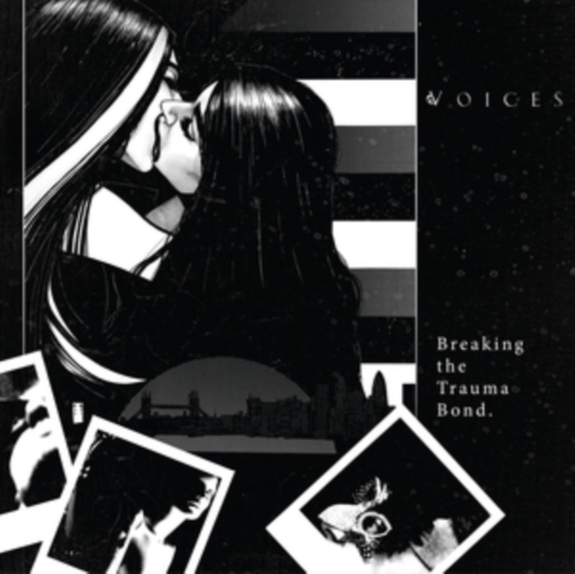 VOICES - BREAKING THE TRAUMA BOND - LP Vinyl