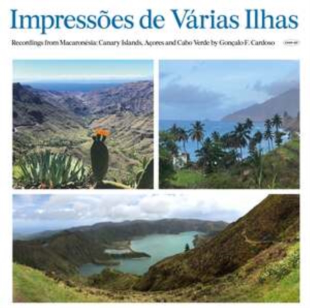 (PRE-ORDER) GONCALO F. CARDOSO - IMPRESSOES DE VARIAS ILHAS (RECORDINGS FROM MACARONESIA) - LP Vinyl