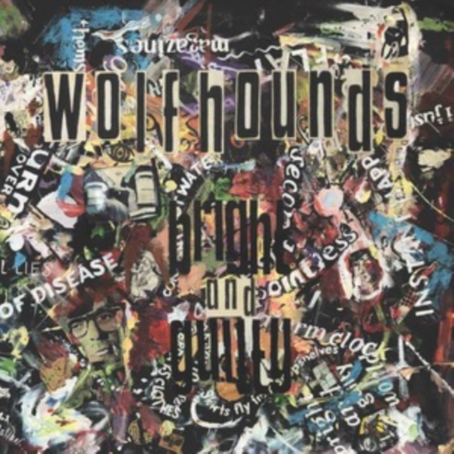 WOLFHOUNDS - BRIGHT & GUILTY - LP Vinyl