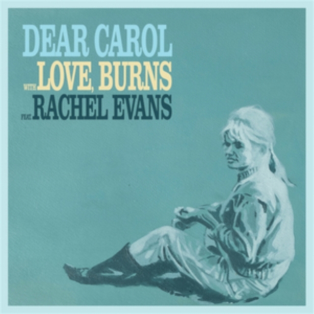 (PRE-ORDER) LOVE, BURNS - DEAR CAROL/DRAWN TOGETHER - 7 inch Vinyl
