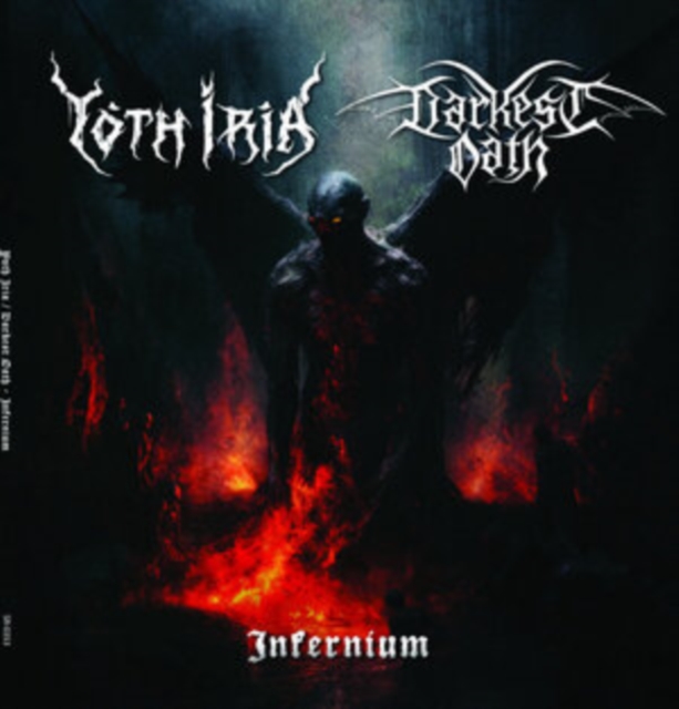 YOTH IRIA & DARKEST OATH - INFERNIUM - 7 inch Vinyl