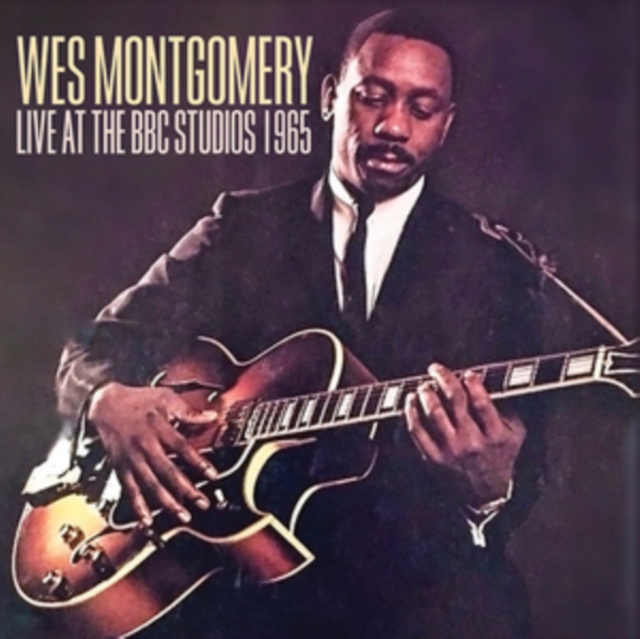 WES MONTGOMERY - LIVE AT THE BBC STUDIOS 1965 - LP Vinyl