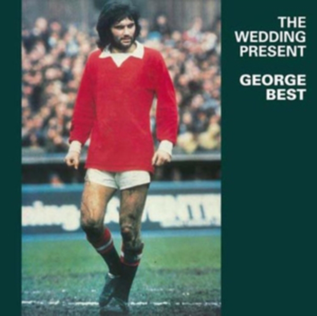WEDDING PRESENT - GEORGE BEST - LP Vinyl