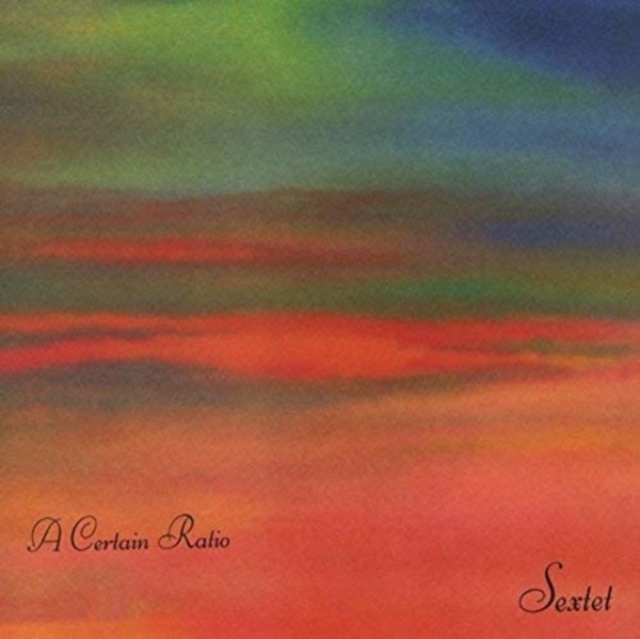 A CERTAIN RATIO - SEXTET - LP Vinyl