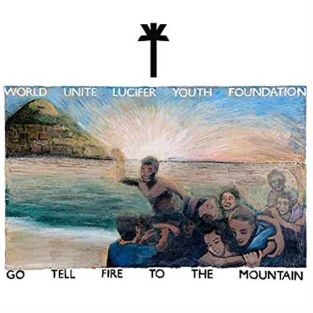 WU LYF - GO TELL FIRE TO THE MOUNTAIN - LP Vinyl