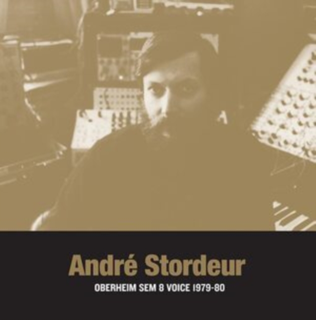 ANDRE STORDEUR - OBERHEIM SEM 8 VOICE 1979-80 - LP Vinyl