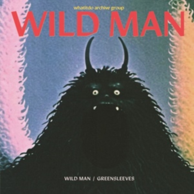 WHATITDO ARCHIVE GROUP - WILD MAN / GREENSLEEVES - LP Vinyl